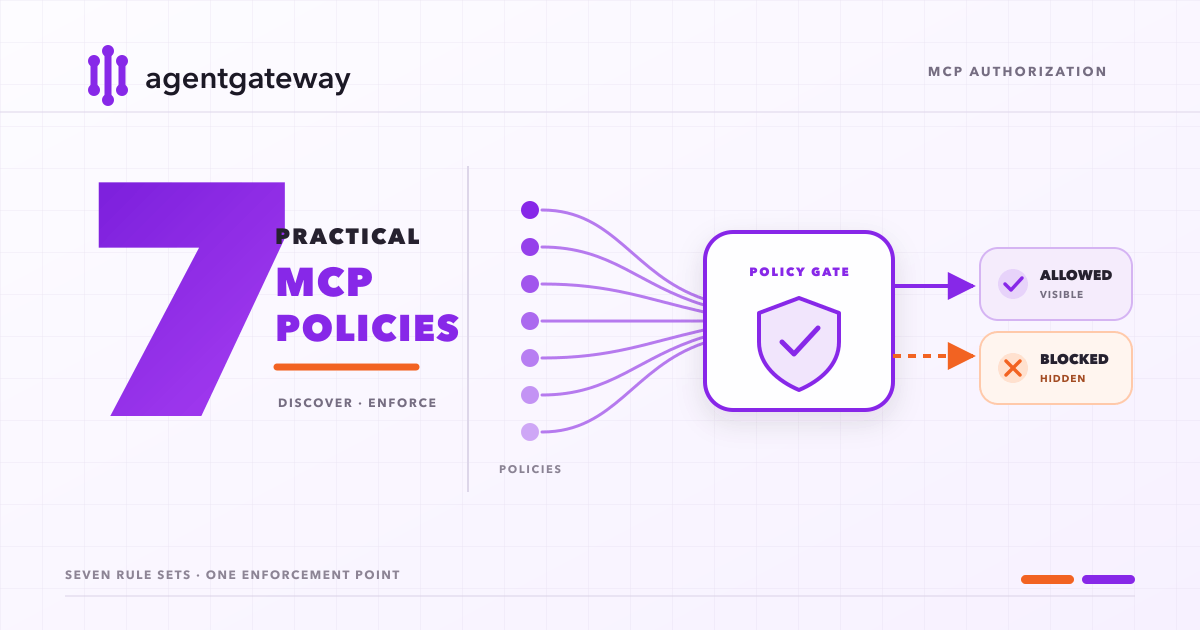7 practical MCP policies with agentgateway